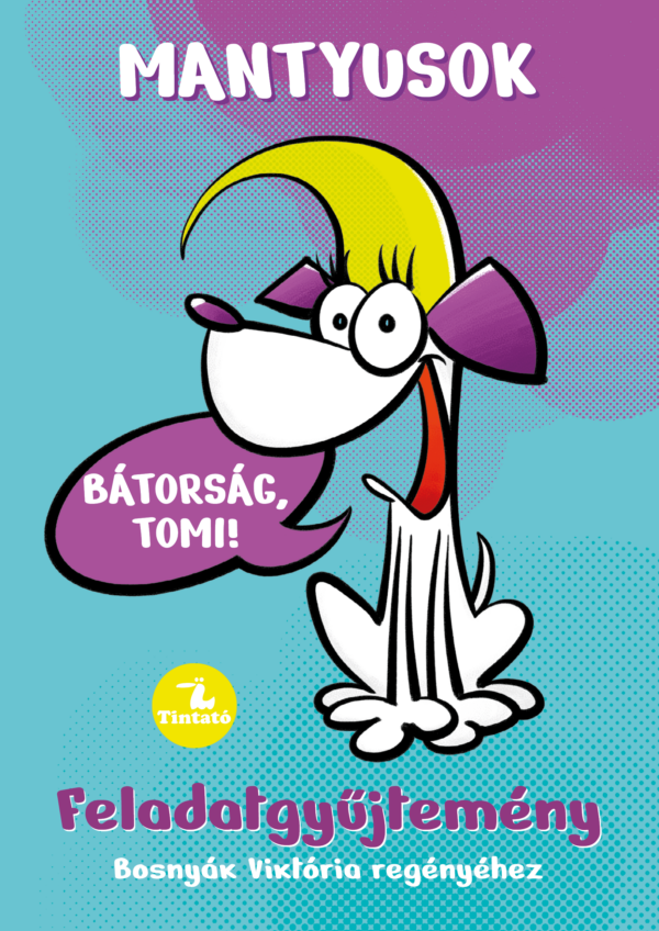 Mantyusok_Batorsag_Tomi_munkafuzet_borito
