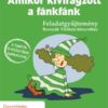 Czirbeszné Ignácz Éva: Amikor kivirágzott a fánkfánk feladatgyűjtemény