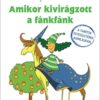 Bosnyák Viktória: Amikor kivirágzott a fánkfánk Bosnyák Viktória: Amikor kivirágzott a fánkfánk